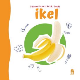 Ikel: L-Ewwel Board Book...